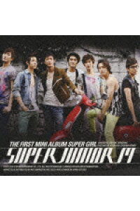 THE_FIRST_MINI_ALBUM〜SUPER_GIRL